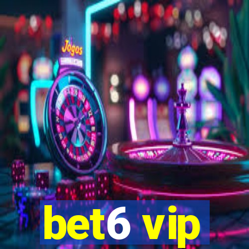 bet6 vip